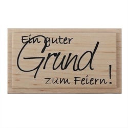 Stempel -Ein guter Grund zum Feiern-, 60 x 35 mm