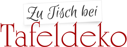 Zu Tisch bei Tafeldeko